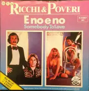 Ricchi E Poveri - E No E No