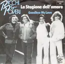 7inch Vinyl Single - Ricchi E Poveri - La Stagione Dell'Amore