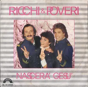 Ricchi e Poveri - Nascerà Gesù