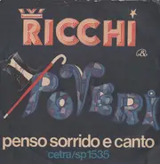 Ricchi E Poveri - Penso Sorrido E Canto