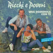 Ricchi E Poveri - Una Domenica con Te