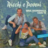 Ricchi E Poveri - Una Domenica con Te