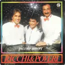 7inch Vinyl Single - Ricchi E Poveri - Piccolo Amore