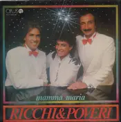 Ricchi & Poveri - Mamma Maria