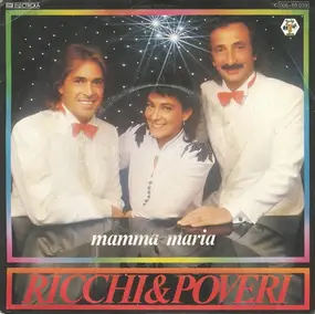 Ricchi e Poveri - Mamma Maria