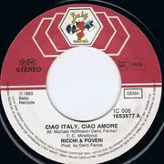 7'' - Ricchi E Poveri - Ciao Italy Ciao Amore