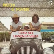 7'' - Ricchi E Poveri - Cosa Sei