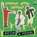 7'' - Ricchi E Poveri - Voulez Vous Danser
