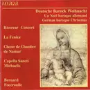 Double CD - Ricercar Consort / Ensemble La Fenice / Choeur de Chambre de Namur / Capella Sancti Michaelis / Ber - Deutsche Barock Weihnacht = Un Noël Baroque Allemand = German Baroque Christmas