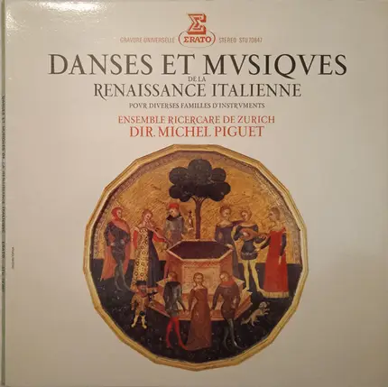 Mainerio / Gabrieli / Gastoldi / Galilei a.o. - Danses Et Musiques De La Renaissance Italienne