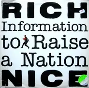 Rich Nice - Information to Raise a Nation
