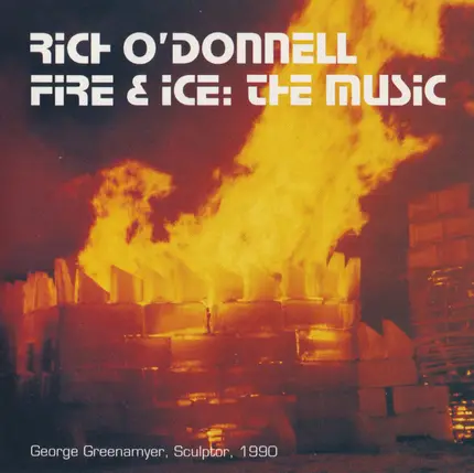 Rich O'Donnell - Fire & Ice: The Music