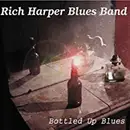 CD - Rich Harper Blues Band - Bottled Up Blues