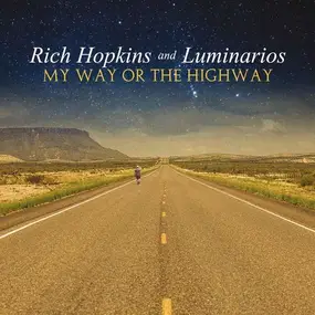 Luminarios - My Way Or The Highway