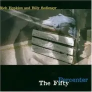 Rich Hopkins and Billy Sedlmayr - The Fifty Percenter