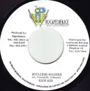 7inch Vinyl Single - Rich Kid - Soulless Soldier