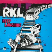 Rich Kids on LSD - Keep Laughing