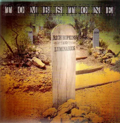 Rich & Luminario Hopkins - Tombstone