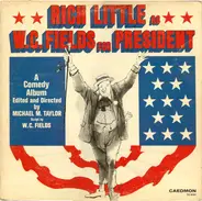 Rich Little - W. C. Fields For President