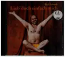 CD - Rich Schwab - Lieb' Doch Einfach Mich