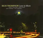 Rich Thompson - Less Is More