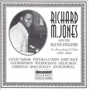 Richard M. Jones - Richard M. Jones And The Blues Singers In Chronological Order (1923-1938)