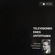 LP - Richard Münch , Renée Franke - Televisionen Eines Untertanen
