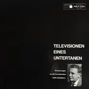 Richard Münch , Renée Franke - Televisionen Eines Untertanen