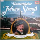 LP - Richard Müller-Lampertz Mit Unknown Artist - Johann Strauss Jr. - Unsterblicher Johann Strauß
