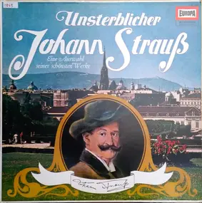 Richard Müller-Lampertz - Unsterblicher Johann Strauß