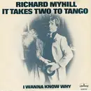 7inch Vinyl Single - Richard Myhill - It Takes Two To Tango