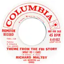 7inch Vinyl Single - Richard Maltby - Theme From The FBI Story (What Do I Care)