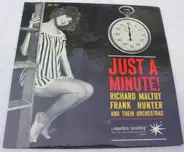 Richard Maltby And His Orchestra , Frank Hunter And His Orchestra - Just A Minute