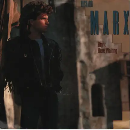 Richard Marx - Right Here Waiting