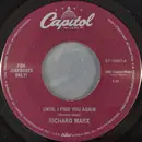 7inch Vinyl Single - Richard Marx - Until I Find You Again