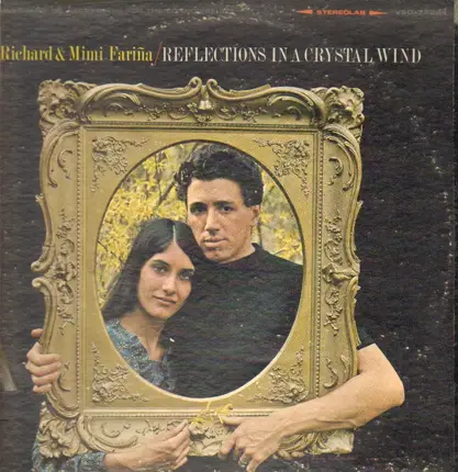 Richard & Mimi Farina - Reflections in a Crystal Wind
