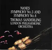 Richard Nanes - Symphony No. 3 And Symphony No. 4
