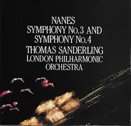 Richard Nanes , Thomas Sanderling , London Philharmonic Orchestra - Symphony No. 3 And Symphony No. 4