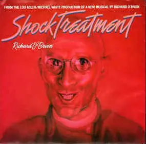 Richard O'Brien - Shock Treatment