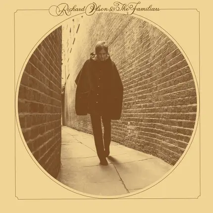Richard Olson & The Familiars - Richard Olson & the Familiars