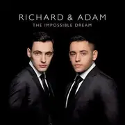 CD - Richard & Adam - The Impossible Dream