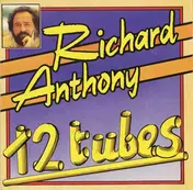 Richard Anthony - 12 Tubes