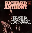 7inch Vinyl Single - Richard Anthony - Brasilia Carnaval