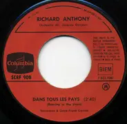 Richard Anthony - Dans Tous Les Pays / Autant Chercher A Retenir Le Vent