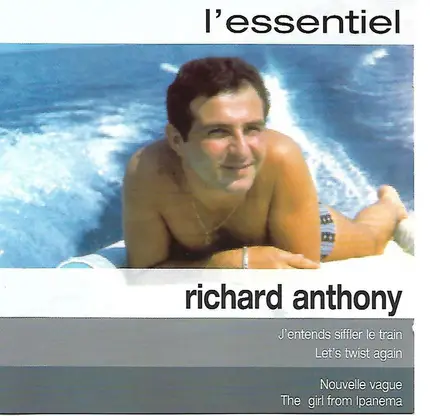 Richard Anthony - L' Essentiel