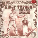 7inch Vinyl Single - Richard Anthony - Le Sirop Typhon