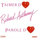 7inch Vinyl Single - Richard Anthony - T'aimer D'♥ / Parole D'♥