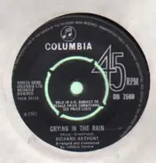 Richard Anthony - Crying In The Rain / I Don't Know What To Do