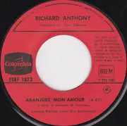 7inch Vinyl Single - Richard Anthony - Aranjuez, Mon Amour