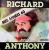 7inch Vinyl Single - Richard Anthony - Mes Années 60
